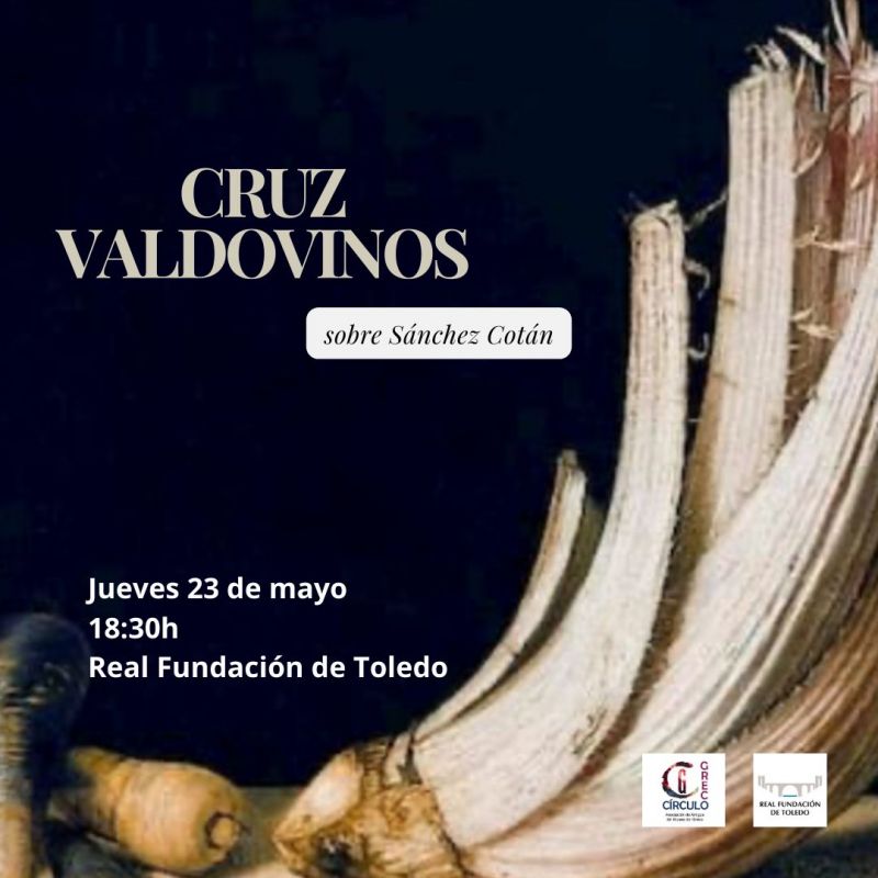 Conferencia de Cruz Valdovinos sobre Sánchez Cotán